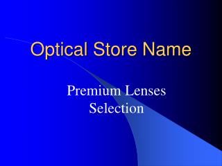 Optical Store Name