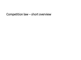 Competition law – short overview
