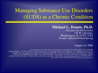 Managing Substance Use Disorders (SUDS) as a Chronic Condition