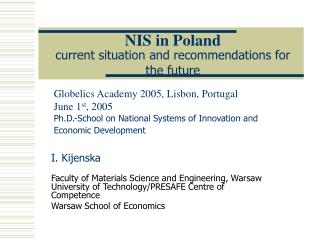 NIS in Poland current situation and recommendations for the future