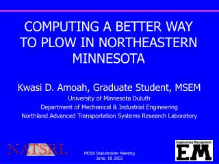 COMPUTING A BETTER WAY TO PLOW IN NORTHEASTERN MINNESOTA