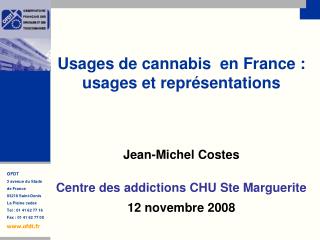 Usages de cannabis en France : usages et représentations