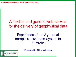 A flexible and generic web-service for the delivery of geophysical data