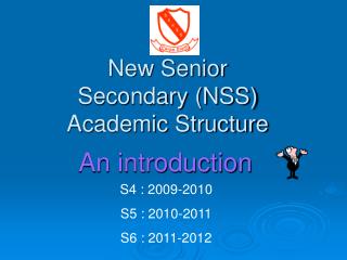 New Senior Secondary (NSS) Academic Structure