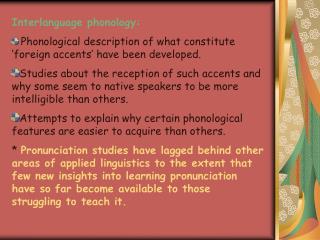 Interlanguage phonology: