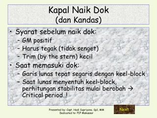 Kapal Naik Dok (dan Kandas)