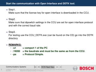 Start the communication with Open Interface and DDTK tool.