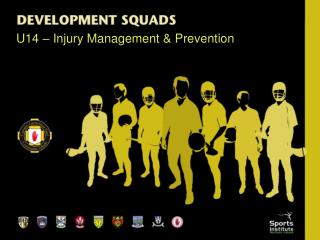 U14 – Injury Management &amp; Prevention