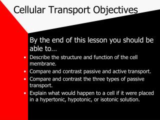 Cellular Transport Objectives