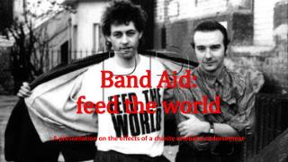 Band Aid: feed the world