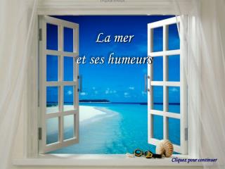 La mer et ses humeurs