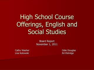 High School Course Offerings, English and Social Studies