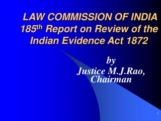 LAW COMMISSION OF INDIA 185 th Report on Review of the Indian Evidence Act 1872