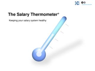 The Salary Thermometer°