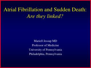 Atrial Fibrillation and Sudden Death: Are they linked?