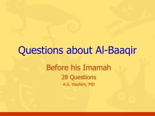 Questions about Al-Baaqir