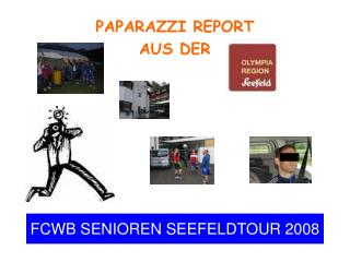 FCWB SENIOREN SEEFELDTOUR 2008