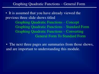 Graphing Quadratic Functions – General Form