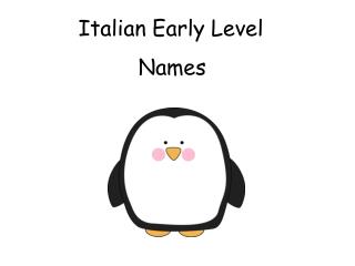 Italian Early Level