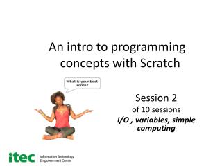 An intro to programming concepts with Scratch