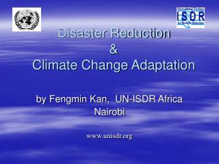 Disaster Reduction &amp; Climate Change Adaptation