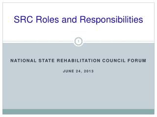 SRC Roles and Responsibilities