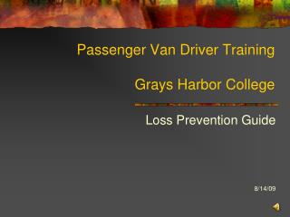 Passenger Van Driver Training Grays Harbor College