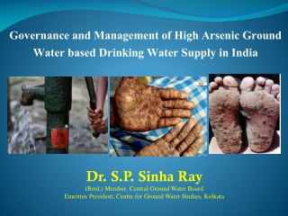Governance and Management of High Arsenic Ground Water based Drinking Water Supply in India