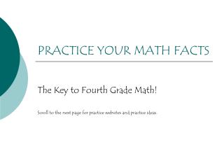 PRACTICE YOUR MATH FACTS