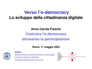 Verso l’e-democracy Lo sviluppo della cittadinanza digitale