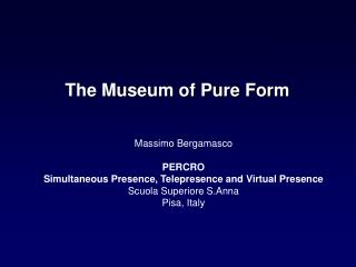 The Museum of Pure Form