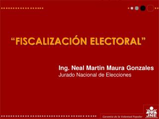 “FISCALIZACIÓN ELECTORAL”