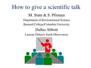 How to give a scientific talk
