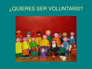 ¿QUIERES SER VOLUNTARI0?