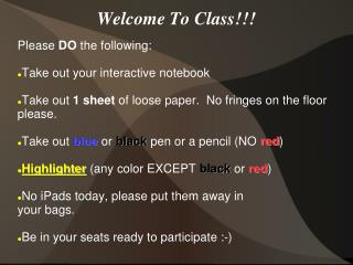 Welcome To Class!!!