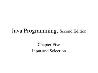 Java Programming, Second Edition