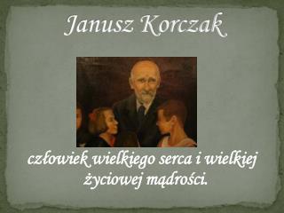 Janusz Korczak