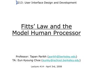 Fitts’ Law and the Model Human Processor