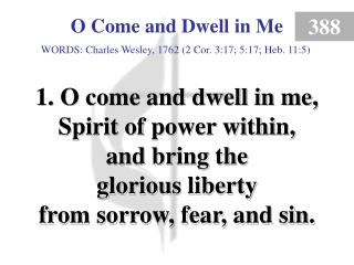 O Come and Dwell in Me (1)