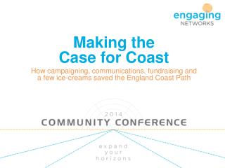 Making the Case for Coast