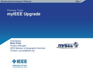 Business Cycle Spotlight: myIEEE upgrade