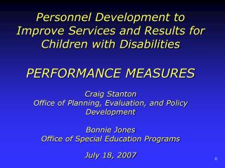 Personnel Development to Improve Services and Results for Children with Disabilities