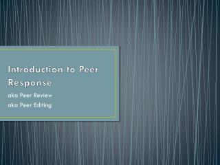 Introduction to Peer Response