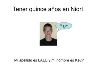 Tener quince años en Niort