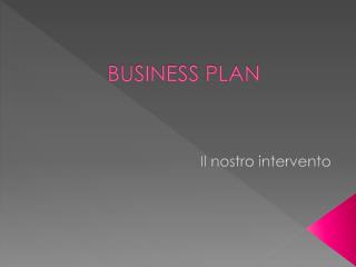 BUSINESS PLAN