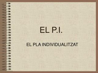 EL P.I.