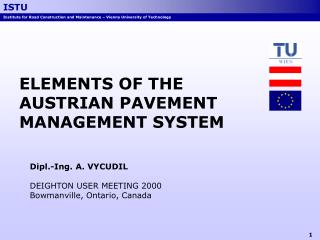 ELEMENTS OF THE AUSTRIAN PAVEMENT MANAGEMENT SYSTEM