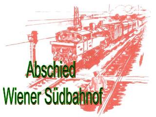 Abschied Wiener Südbahnof