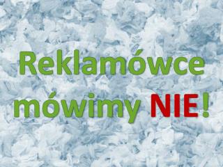 Reklamówce mówimy NIE !