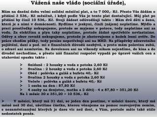 Vážená naše vládo (sociální úřade),